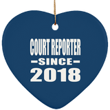 Court Reporter Since 2018 - Heart Ornament