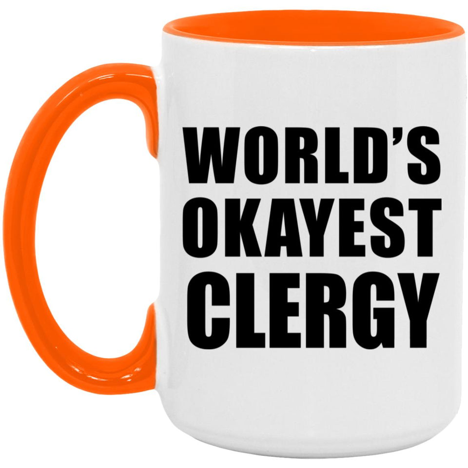 World's Okayest Clergy - 15oz Accent Mug Orange