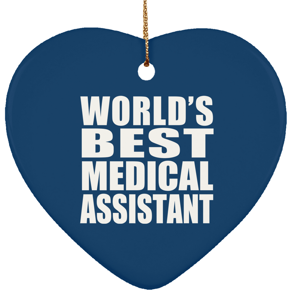 World's Best Medical Assistant - Heart Ornament