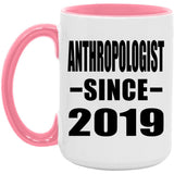 AntHRopologist Since 2019 - 15oz Accent Mug Pink