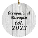 Occupational Therapist Established Est. 2023 - Circle Ornament F