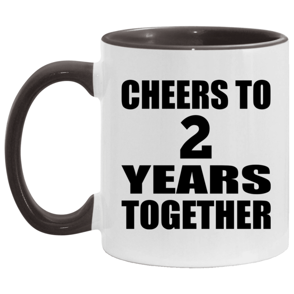 2nd Anniversary Cheers To 2 Years Together - 11oz Accent Mug Black