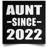 Aunt Since 2022 - Poster Square