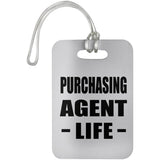 Purchasing Agent Life - Luggage Bag Tag