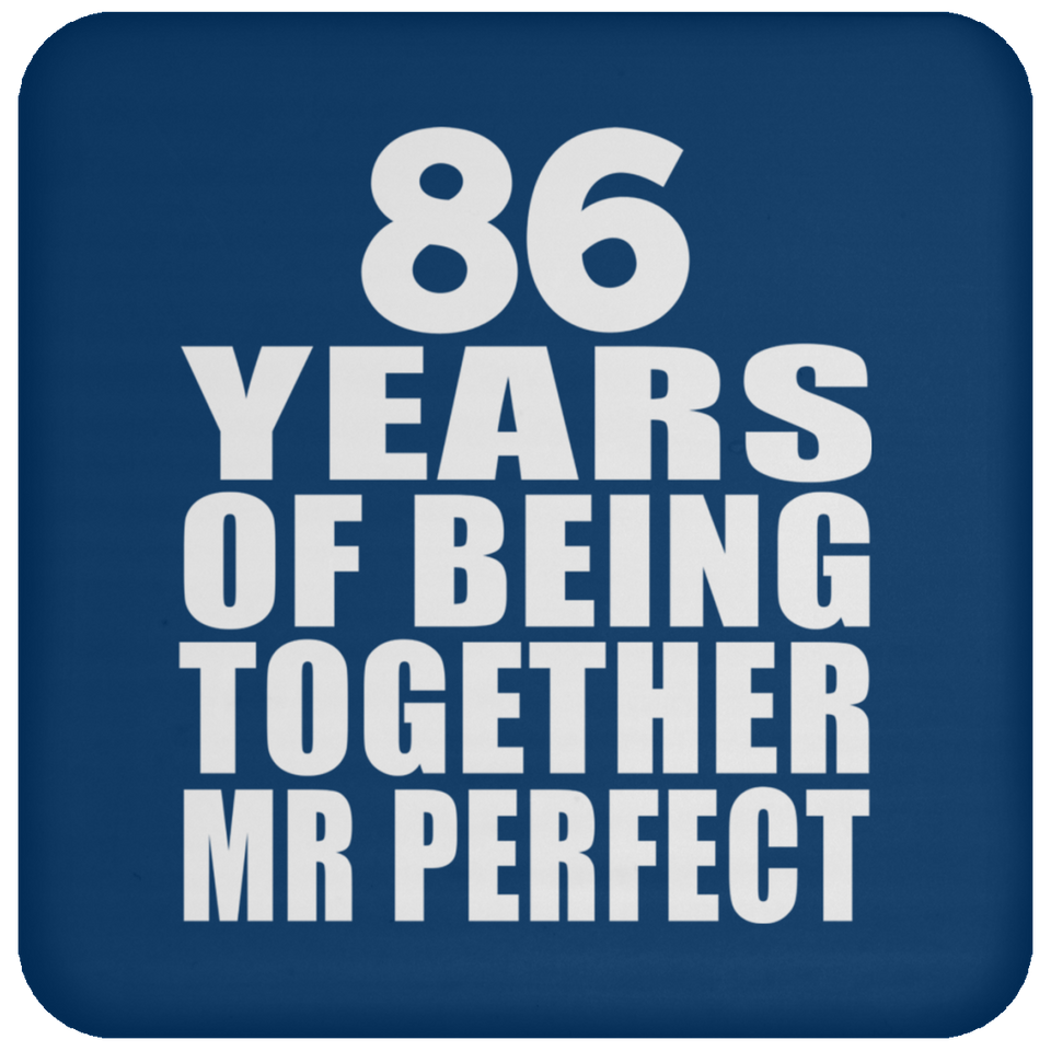 86th Anniversary 86 Years Of Being Mr Perfect - Drink Coaster