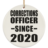 Corrections Officer Since 2020 - Circle Ornament