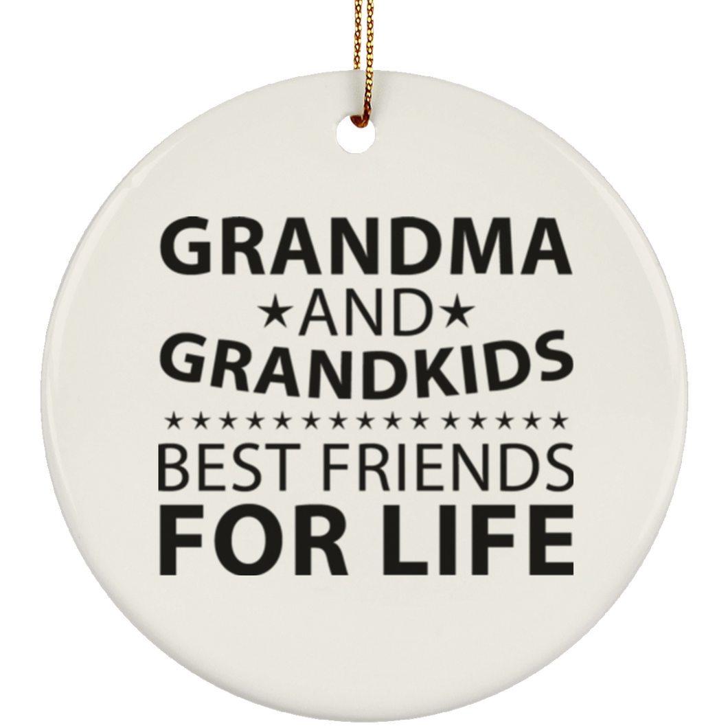 Grandma and Grandkids, Best Friends For Life - Circle Ornament