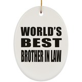 World's Best Brother In Law - Oval Ornament