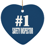 Number One #1 Safety Inspector - Heart Ornament