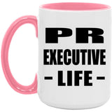 Pr Executive Life - 15oz Accent Mug Pink