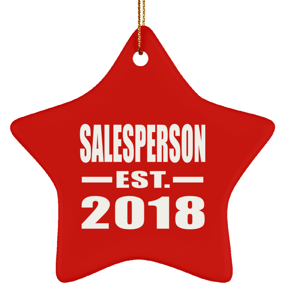 Salesperson Established EST. 2018 - Star Ornament