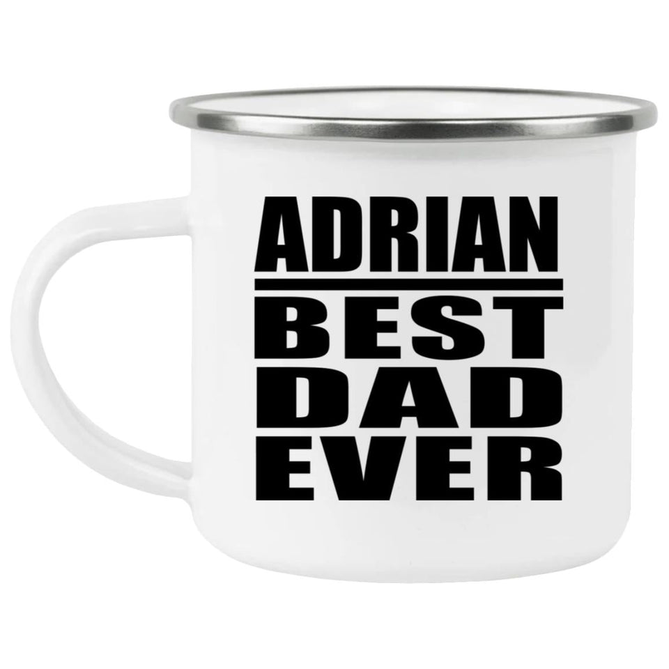 Adrian Best Dad Ever - 12oz Camping Mug