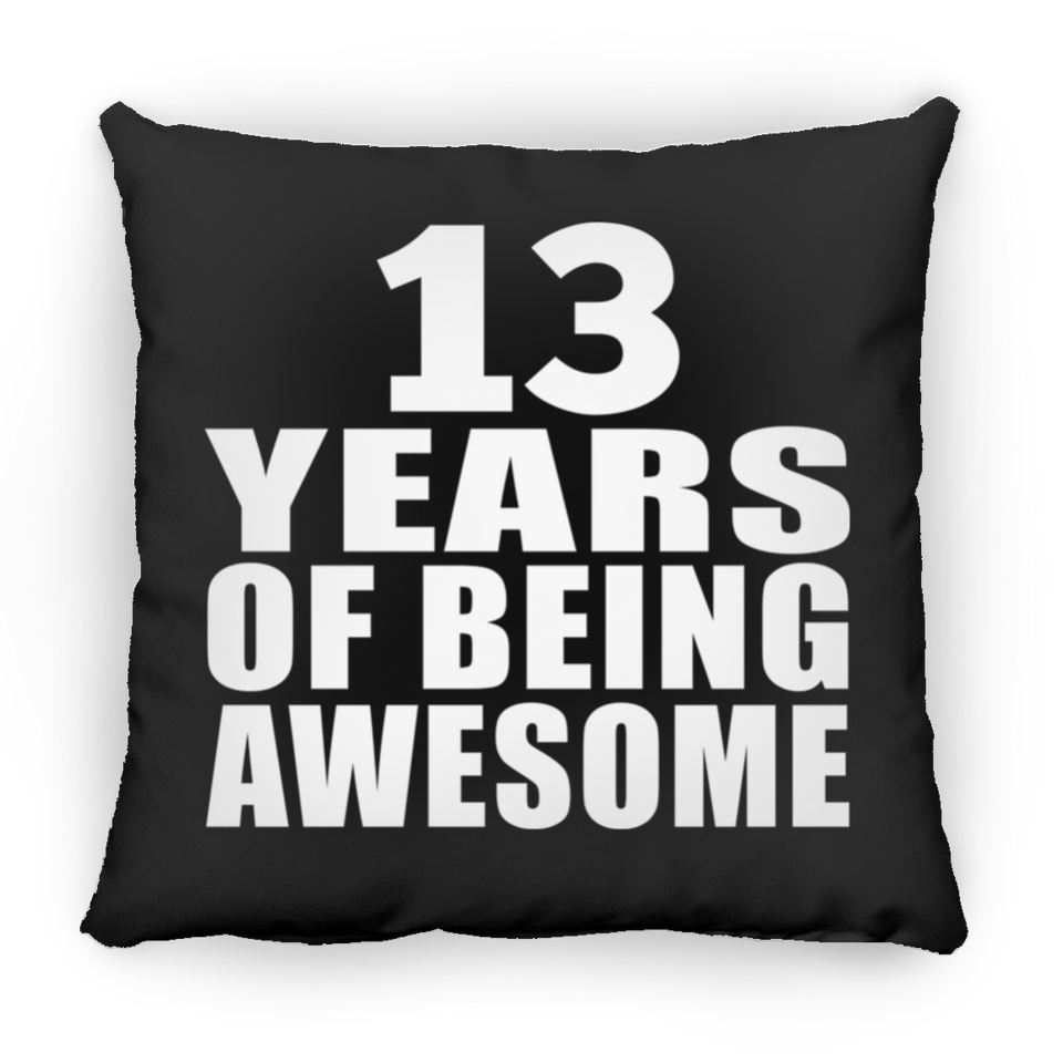 13th Birthday 13 Years Of Being Awesome - Throw Pillow Black
