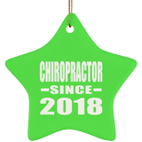 Chiropractor Since 2018 - Star Ornament