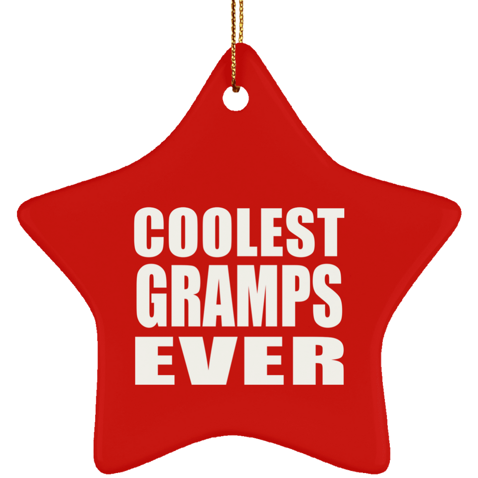 Coolest Gramps Ever - Star Ornament