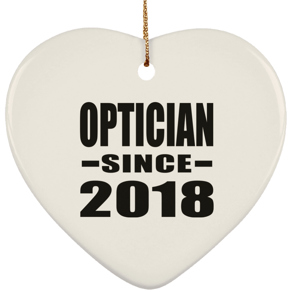 Optician Since 2018 - Heart Ornament