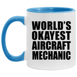 World's Okayest Aircraft Mechanic - 11oz Accent Mug Blue