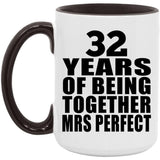 32nd Anniversary 32 Years Of Being Mrs Perfect - 15oz Accent Mug Black