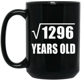36th Birthday Square Root of 1296 Years Old - 15oz Coffee Mug Black