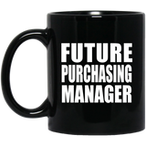 Future Purchasing Manager - 11oz Coffee Mug Black