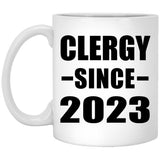 Clergy Since 2023 - 11oz Coffee Mug