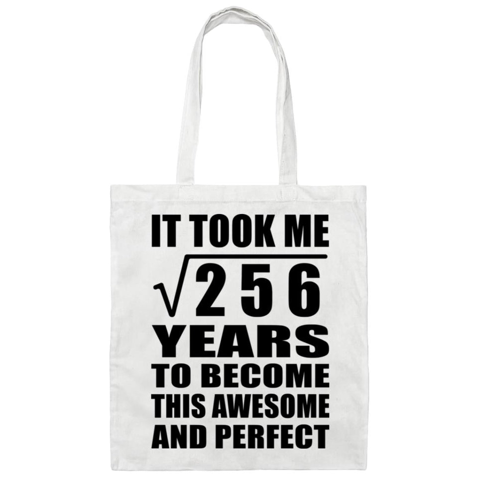 16th Birthday Took Square Root of 256 Years To Awesome - Tote Bag White