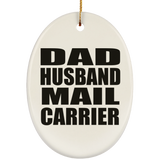 Dad Husband Mail Carrier - Oval Ornament