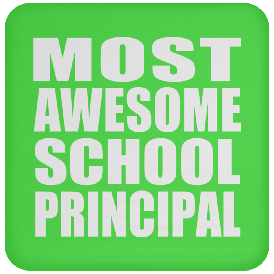 Most Awesome School Principal - Drink Coaster