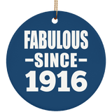 108th Birthday Fabulous Since 1916 - Circle Ornament