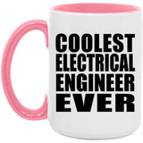 Coolest Electrical Engineer Ever - 15oz Accent Mug Pink