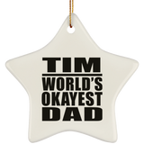 Tim World's Okayest Dad - Star Ornament