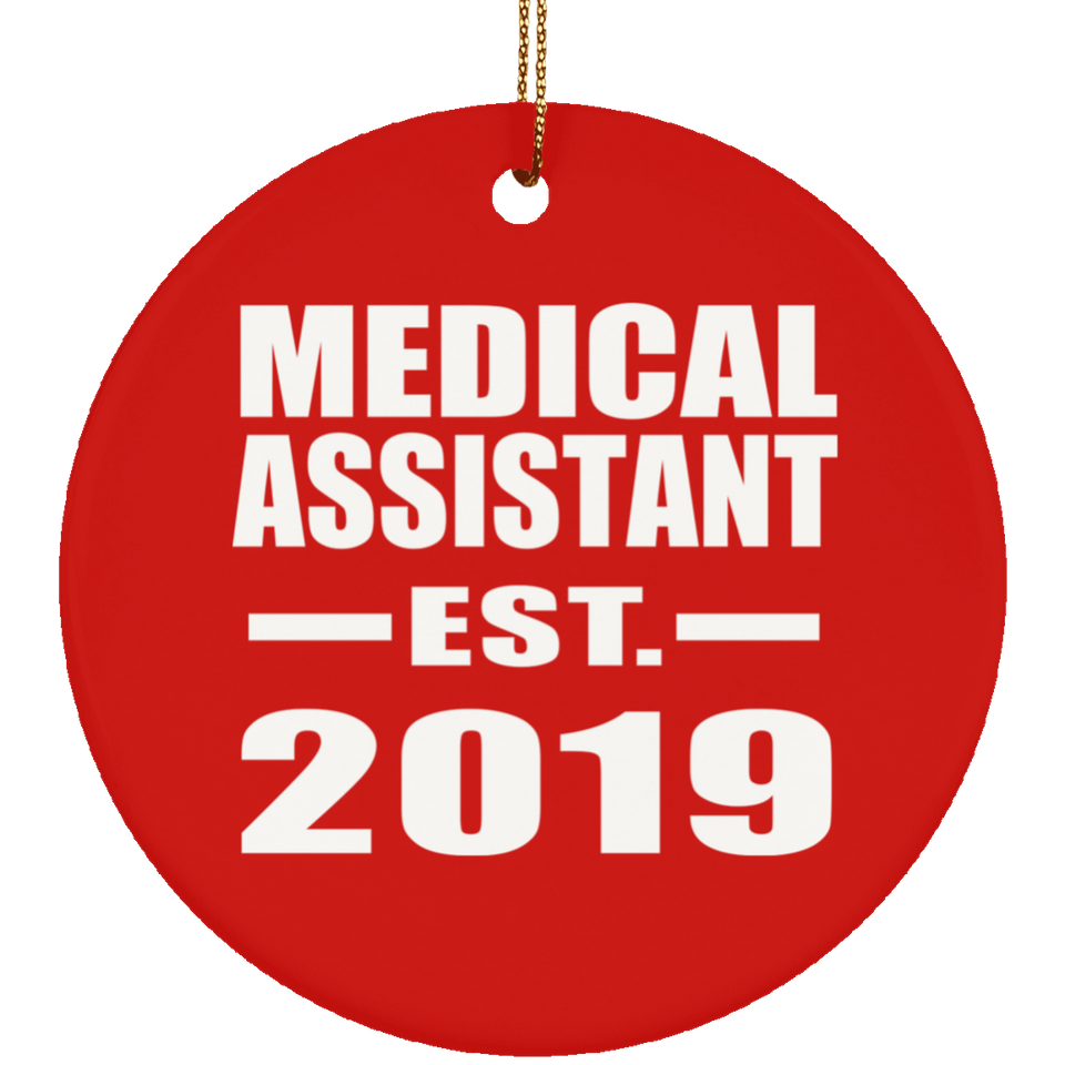Medical Assistant Established EST. 2019 - Circle Ornament
