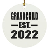 Grandchild Established EST. 2022 - Circle Ornament