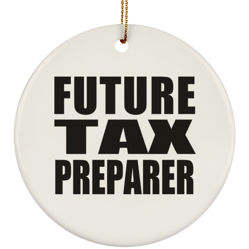 Future Tax Preparer - Circle Ornament