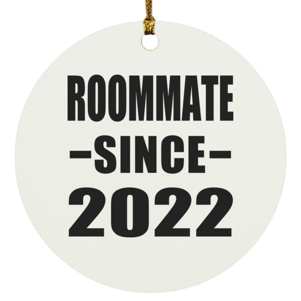 Roommate Since 2022 - Circle Ornament