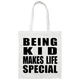 Being Kid Makes Life Special - Tote Bag White