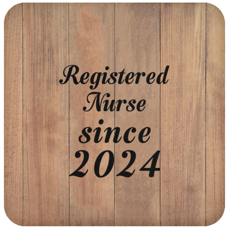 Registered Nurse Since 2024 - Drink Coaster C