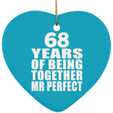 68th Anniversary 68 Years Of Being Mr Perfect - Heart Ornament