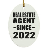 Real Estate Agent Since 2022 - Oval Ornament