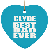 Clyde Best Dad Ever - Heart Ornament