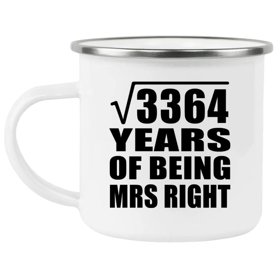 58th Anniversary Square Root of 3364 Years of Being Mrs Right - 12oz Camping Mug