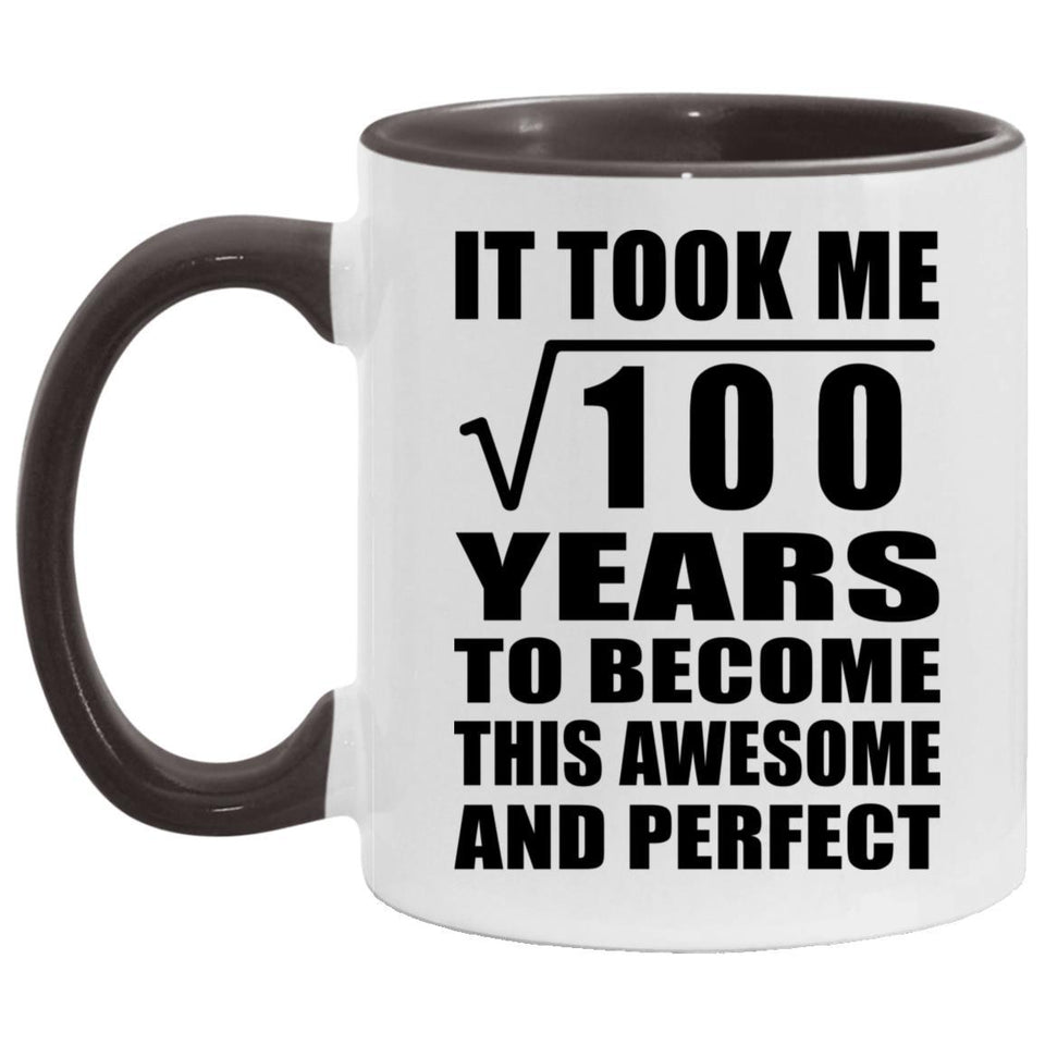 10th Birthday Took Square Root of 100 Years To Awesome - 11oz Accent Mug Black