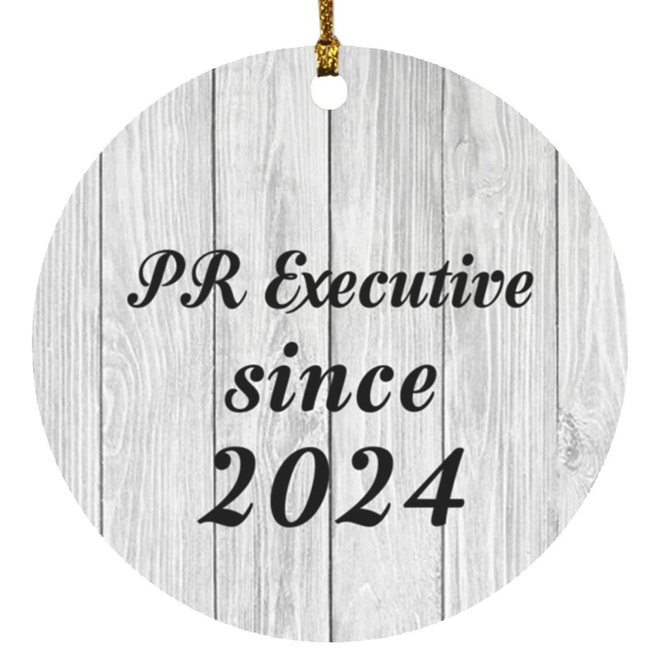 PR Executive Since 2024 - Circle Ornament F