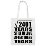 49th Anniversary Square Root of 2401 Years Still In Love - Tote Bag White