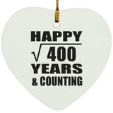 Happy 20th Anniversary Square Root of 400 Years & Counting - Heart Ornament