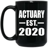 Actuary Established EST. 2020 - 15oz Coffee Mug Black