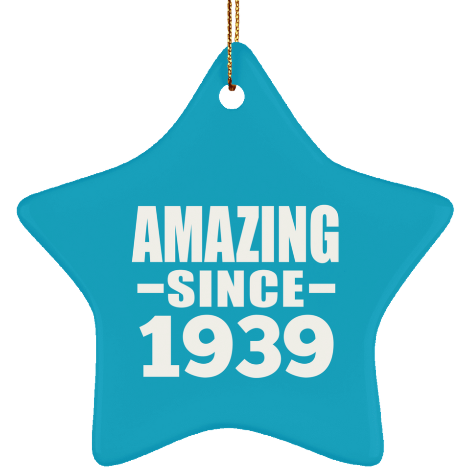 85th Birthday Amazing Since 1939 - Star Ornament