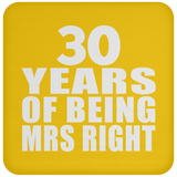 30th Anniversary 30 Years Of Being Mrs Right - Drink Coaster