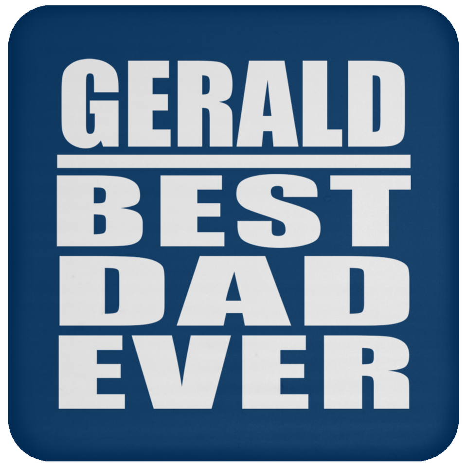 Gerald Best Dad Ever - Drink Coaster