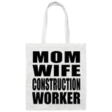 Mom Wife Construction Worker - Tote Bag White